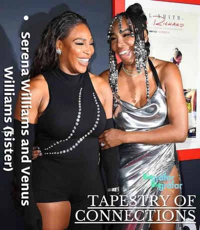 Serena Williams and Venus Williams (sister)